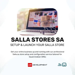 Salla Store Development for Saudi Arabian SMEs - service by Ak Development